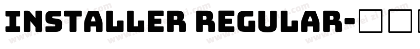 Installer Regular字体转换